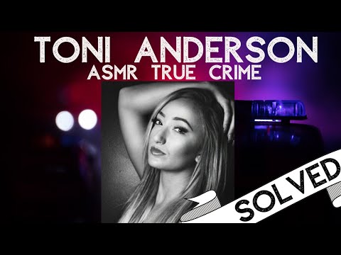 The Death of Toni Anderson | Accident or Police Negligence? | Mystery Monday ASMR True Crime #ASMR