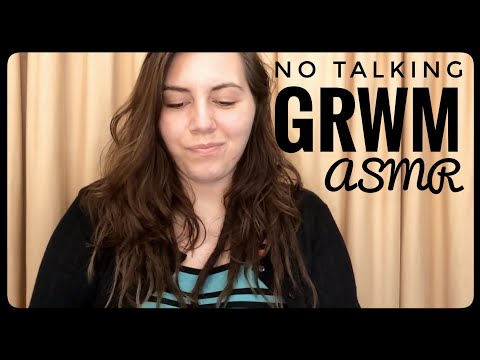 No Talking Get Ready with Me ASMR