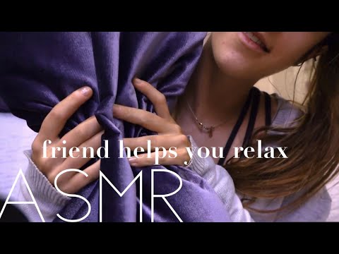 3D ASMR FRIEND HELPS YOU RELAX - personal attention, playing with your hair, hand movements...