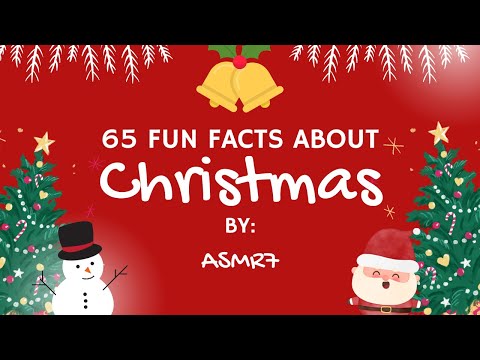65 Christmas Fun Facts  - (Soft/Inaudible Whispers) | 25 DAYS OF CHRISTMAS ASMR (DAY 22)