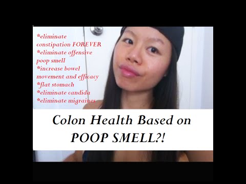 Colon Health Based on POOP SMELL?! (Eliminate Constipation Forever!)