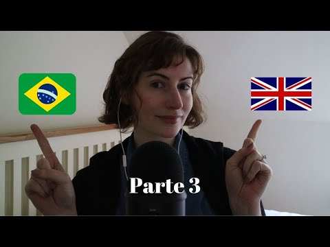 ASMR - FALANDO INGLÊS E PORTUGUÊS (ENGLISH AND PORTUGUESE) - PARTE 3 | SOLANGE PRATA