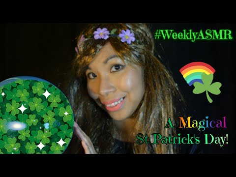 ａｓｍｒ: The Magical Girl's St Patrick's Day! (Roleplay)🍀🌈 Soft-Speaking+17 Triggers #WeeklyASMR