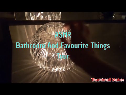 ASMR Bathroom And Favourite Things Tour (Soft Spoken)