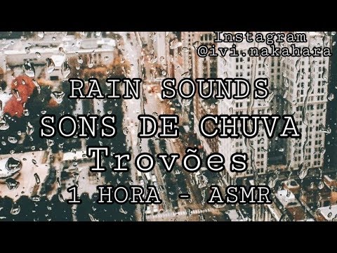 ASMR ~ 1 Hora de sons de chuva | Rain Sounds | Tempestade | Very relaxing | IVI ASMR