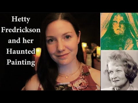 [ASMR] A Ghost & HAUNTED Painting? | SCARY Story | Hetty Fredrickson | Soft Spoken