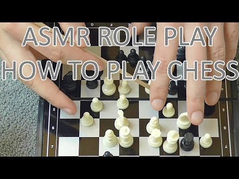 ASMR Role Play - how to play chess. Binaural ear to ear whispers, show&tell