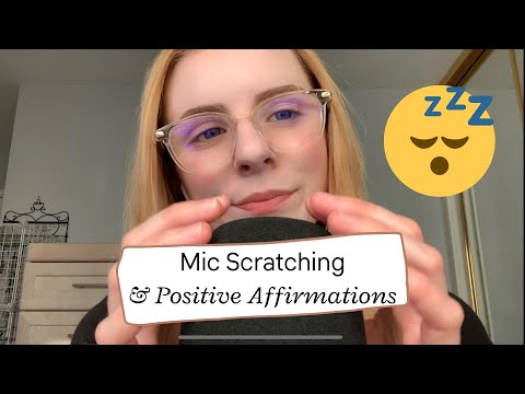 ASMR | Mic Scratching & Brushing while Whispering Positive Affirmations 😴