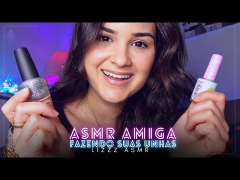 ASMR AMIGA FAZENDO SUAS UNHAS, Roleplay, Fala SUAVE, Cuidados💅