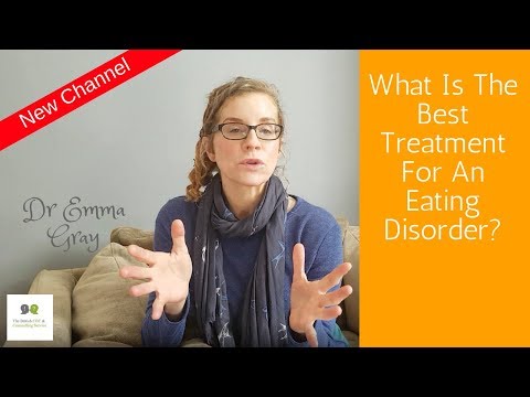 What Is The Best Treatment For An Eating Disorder?