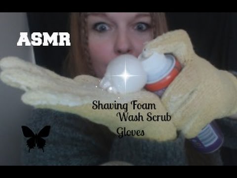 ASMR Wash Scrub Gloves With Shaving Foam? Tingly,Ear to Ear.