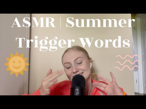 ASMR | Summer Trigger Words