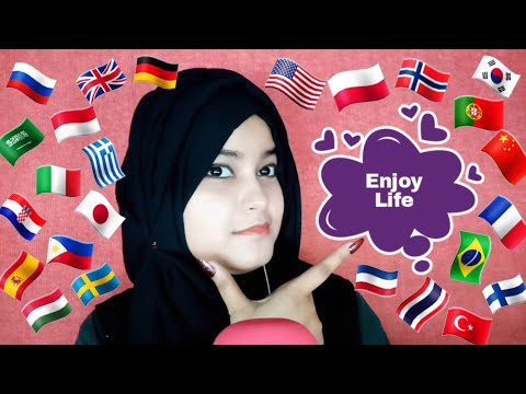 ASMR | Multilingual | 💕 "Enjoy Life" In Different Languages With Tingly Mouth Sounds