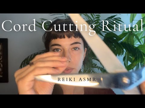 Reiki ASMR ~ Cord Cutting | Open Intention | Energy Work | Remove What Is No Longer Serving You