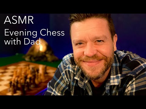 ASMR | Evening Chess with Dad
