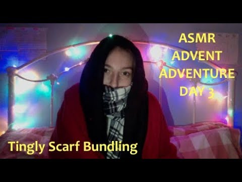 ASMR ADVENT DAY 3 🌸Scarf Collection and Bundling🌸 (muffled whispering, tingly fabric sounds)