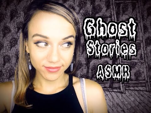 My Real Ghost Stories *ASMR*