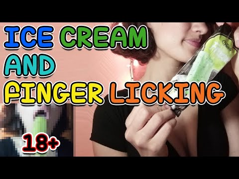 [ASMR] ICE-CREAM AND FINGER LICKING | +18 (NOT REALLY)