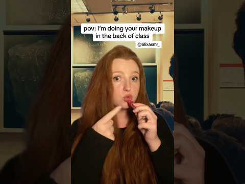 pov: I’m doing your makeup in the back of class #asmr #asmrmakeup