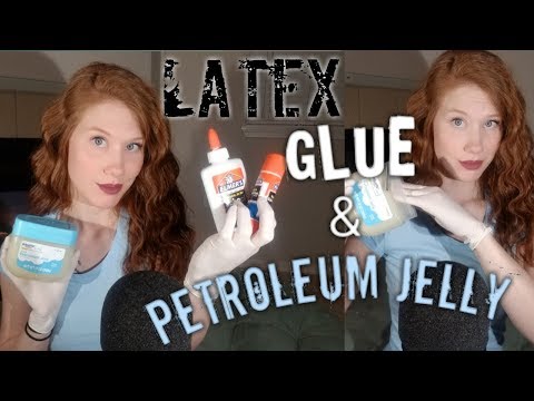 BEST ASMR for ULTIMATE Tingles🎧😴| LATEX, GLUE, AND PETROLEUM JELLY