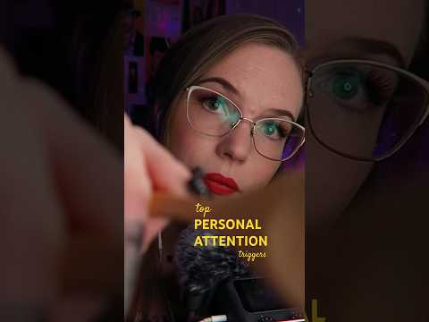 TOP POPULAR Personal Attention Triggers #ASMR #shorts