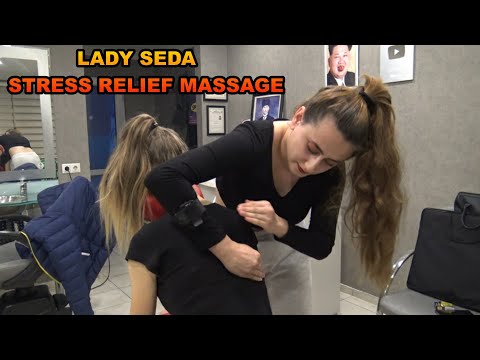LADY SEDA STRESS RELIEF MASSAGE & ASMR back, elbow, waist, neck massage therapy@ASMRBARBERHALIL1983