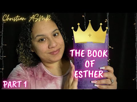 ✨Christian ASMR✨ Esther 👑 Part 1