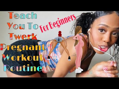 ASMR Teach You How To Twerk  Pregnant : Workout Routine ! For Beginners