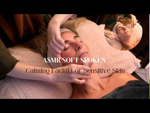 ASMR Spa Facial for Sensitive Skin | Calming Products & Facial Massage for Happy Skin (Soft Spoken)
