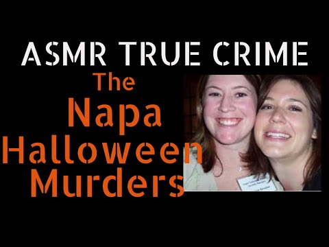 ASMR True Crime | The Napa Halloween Murders | Foul Play Friday