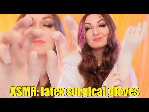 ASMR: latex surgical gloves