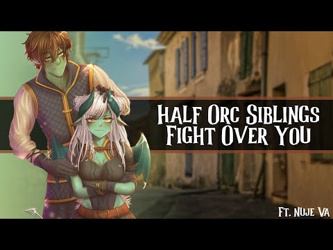 Half Orc Siblings Fight Over You Ft. NujeVA //M&F4A//