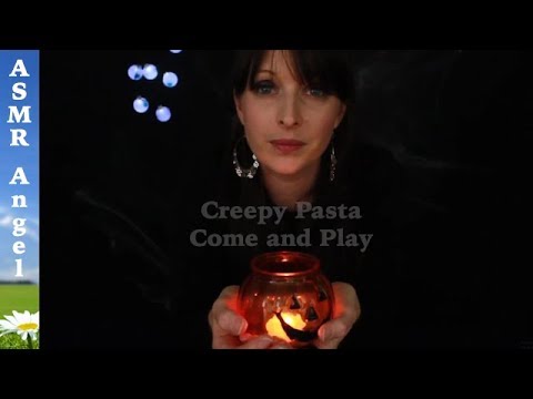 ASMR - Creepypasta - BEDTIME - Come and Play