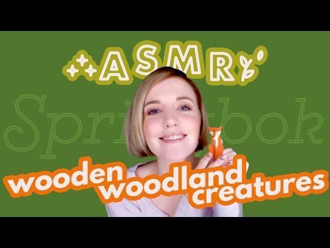 ASMR Wooden Woodland Creatures