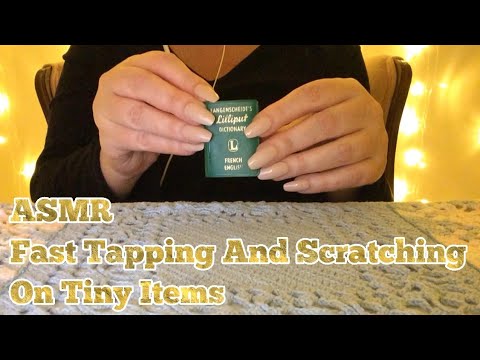 ASMR Fast Tapping And Scratching On Tiny Items