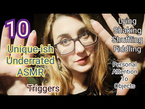 ASMR 10 Triggers ~ Underrated (lying to you, fast-paced, personal attention to objects)