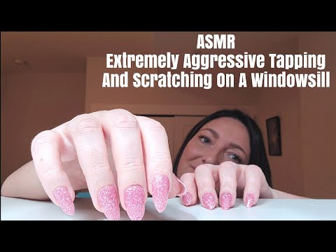 ASMR Extremely Aggressive Tapping And Scratching On A Windowsill(Lo-fi)
