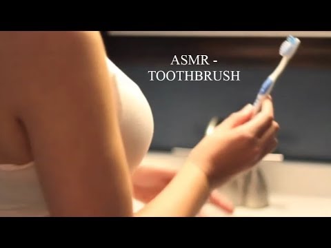 ASMR - Toothbrush