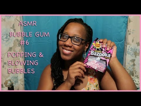 ASMR | BUBBLE GUM #6 | CHEWING GUM | POPPING | BLOWING BUBBLES