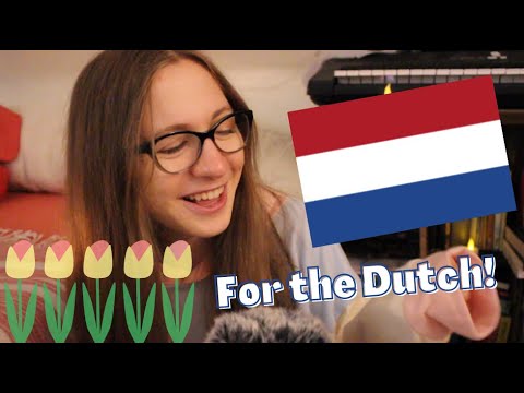 ASMR For the Dutch only! ~ A tingly ramble for the Netherlands ~