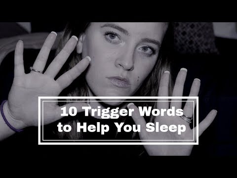 10 Trigger words to help you sleep ASMR