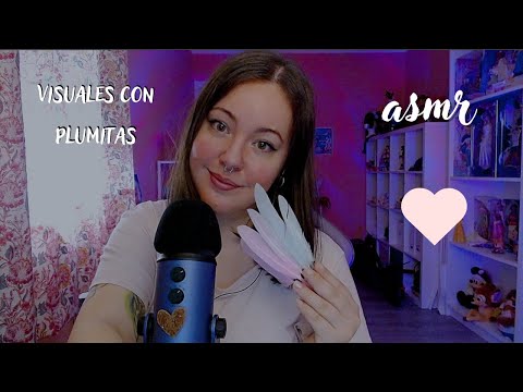ASMR | Plumitas + Mimos + Visuales | Susurros