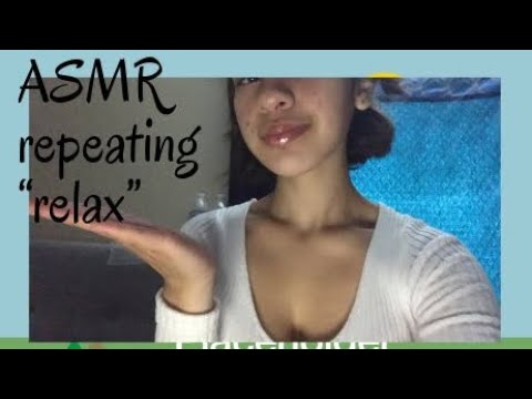 [1 min ASMR] repeating “relax” + hand movements