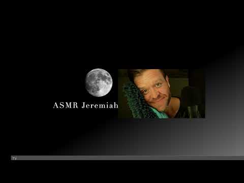 ASMR Jeremiah Live Stream
