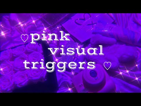 ASMR// pink visual triggers ♡