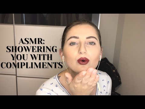 ASMR: I PAY YOU COMPLIMENTS | I Admire and Flatter You | Whispered Compliments