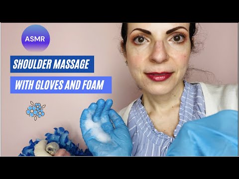 ASMR Massage Roleplay for Shoulders (Gloves, Foam, Personal Attention, Whispers)