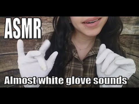 {ASMR} Almost white glove sounds