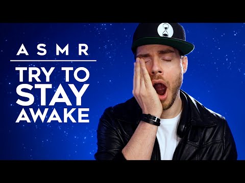 ASMR Stay Awake as Long as Possible [Paradoxical Intention for Sleep]