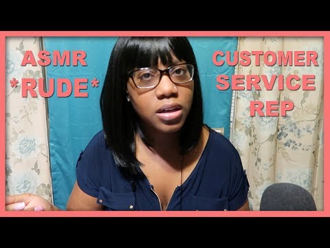 ASMR | ⚠️ RUDE ⚠️ CUSTOMER SERVICE REP | ROLEPLAY | MUST WATCH